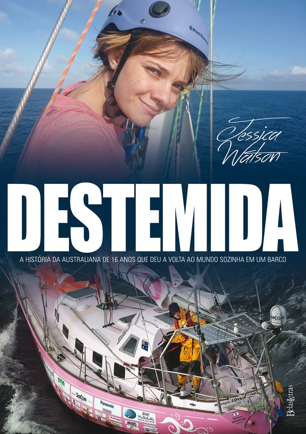 Destemida: a história da australiana de 16 anos que deu a volta ao mundo sozinha em um barco