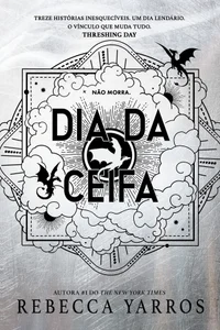 Dia da Ceifa - no universo de o Empyriano (Coleção Asa e Garra) (The Empyrean)