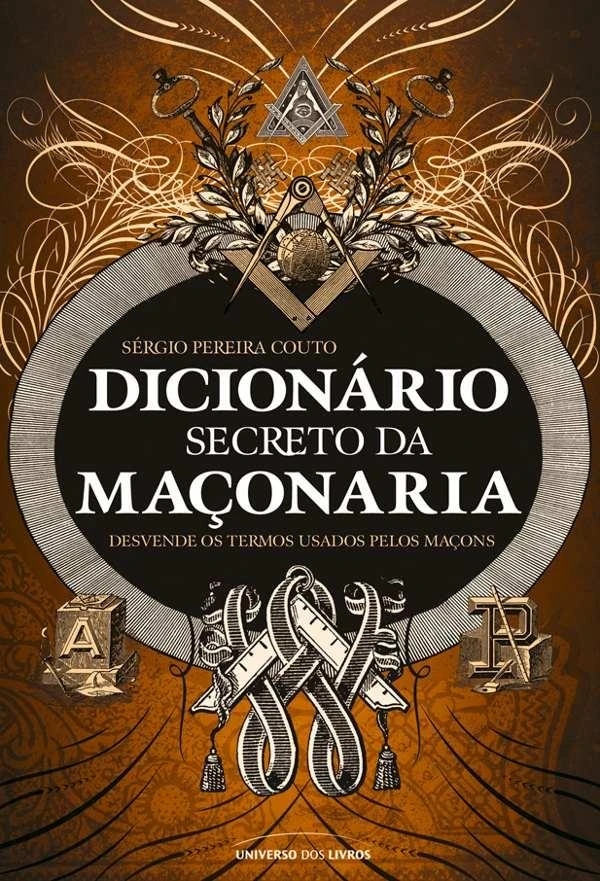 Dicionário Secreto da Maçonaria
