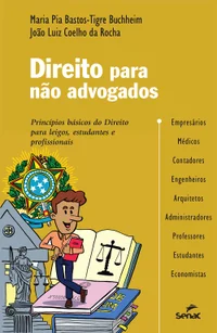 Baixar Direito para não advogados: princípios básicos do Direito para profissionais liberais, estudantes e empresários Pdf ePub Ler Online