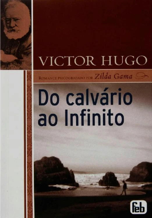 Do Calvário ao Infinito
