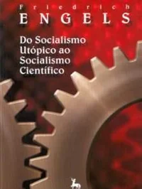 Do Socialismo Utópico ao Socialismo Científico