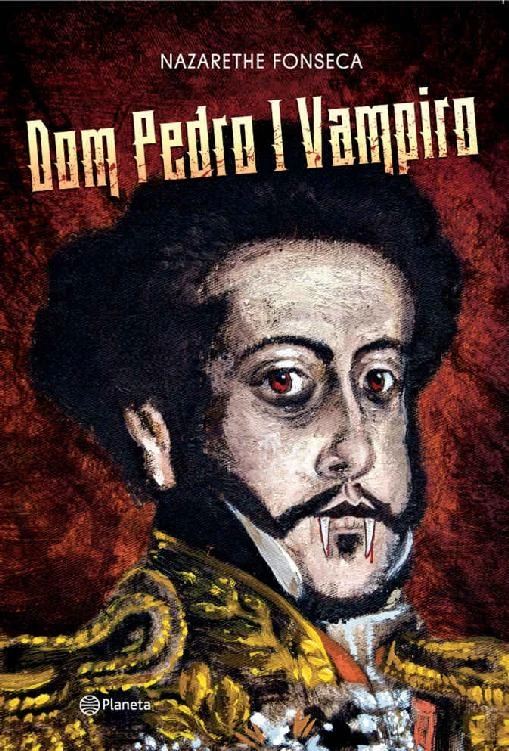 Dom Pedro I Vampiro