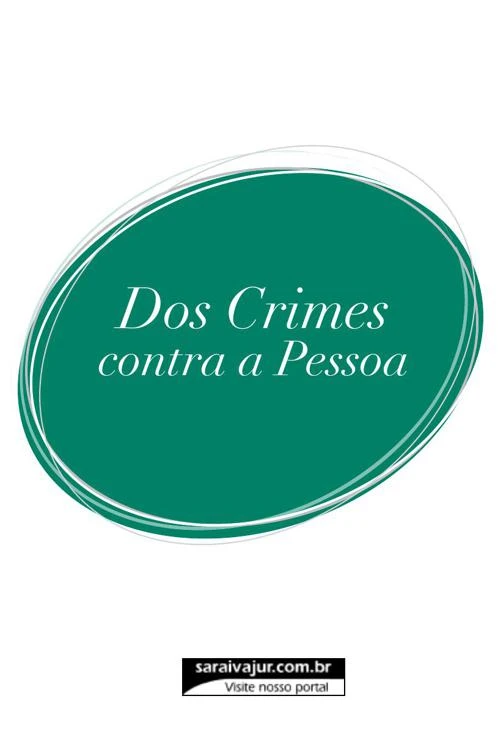 Dos Crimes contra a Pessoa