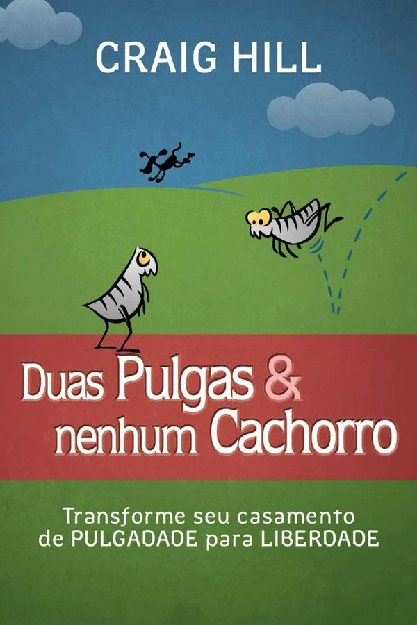 Duas pulgas e nenhum cachorro