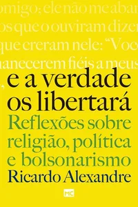 E a verdade os libertará