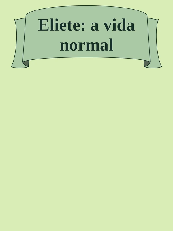 Eliete: A vida normal