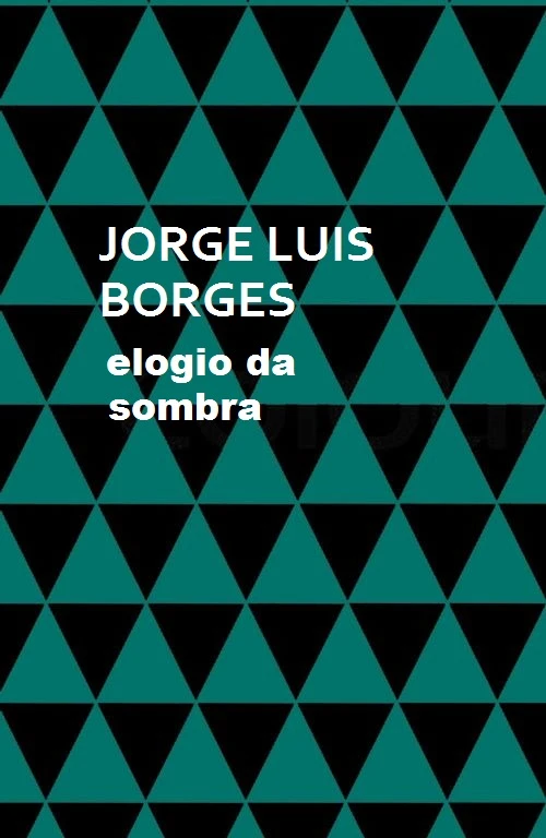 Elogio da Sombra