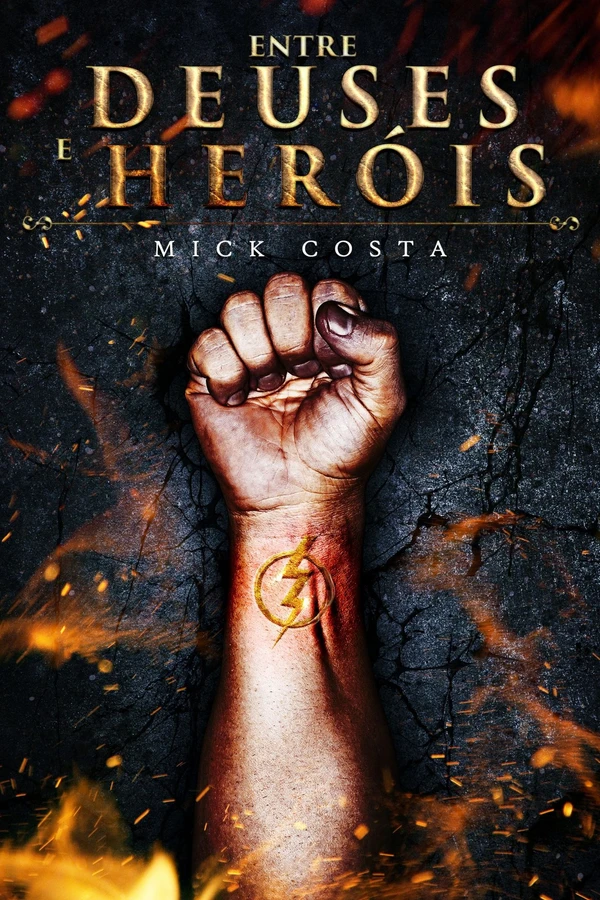Entre Deuses e Heróis