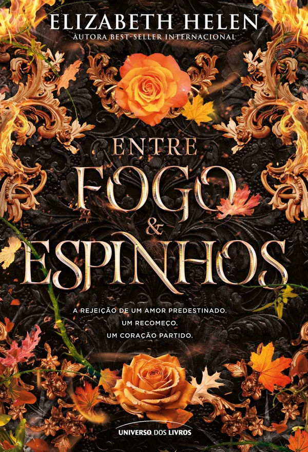 Entre Fogo e Espinhos