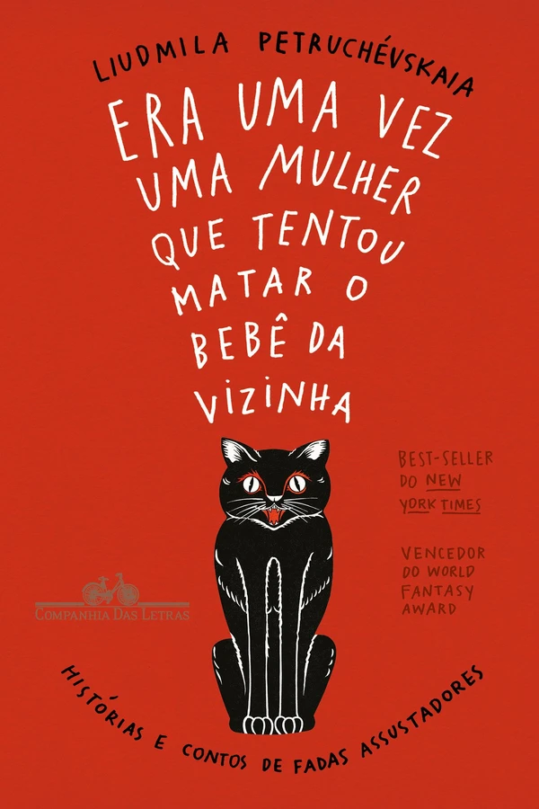 Era uma vez uma mulher que tentou matar o bebê da vizinha: Histórias e contos de fadas assustadores