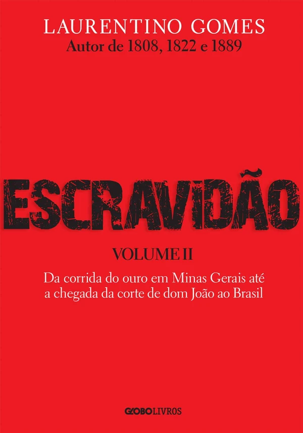 Escravidão - Volume II
