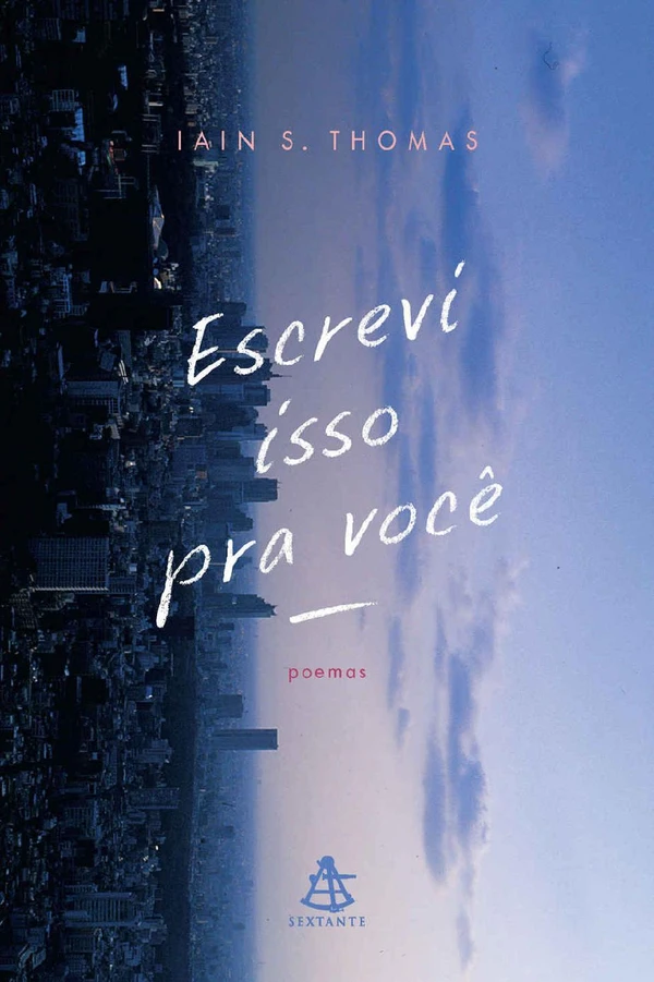 Escrevi isso pra você: poemas