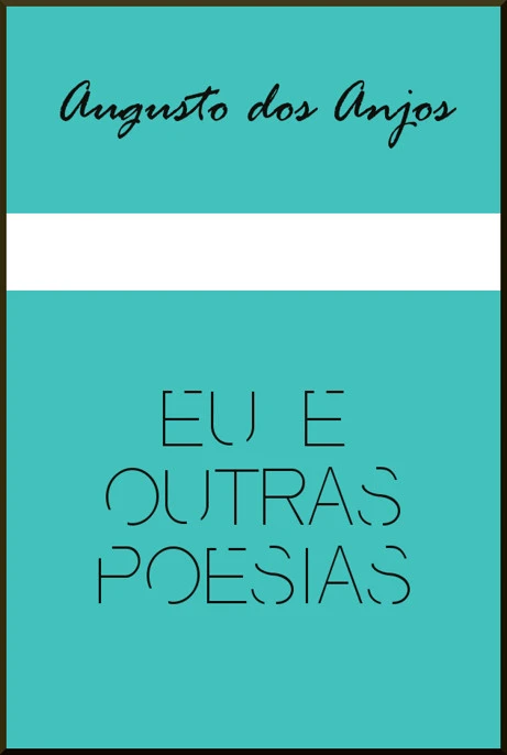 Eu e Outras Poesias