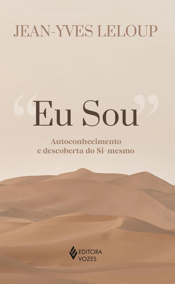 Eu sou: autoconhecimento e descoberta do Si-mesmo