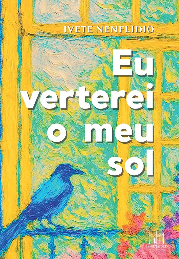 Eu verterei o meu sol
