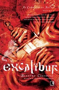 Excalibur - As crônicas de Artur - vol. 3
