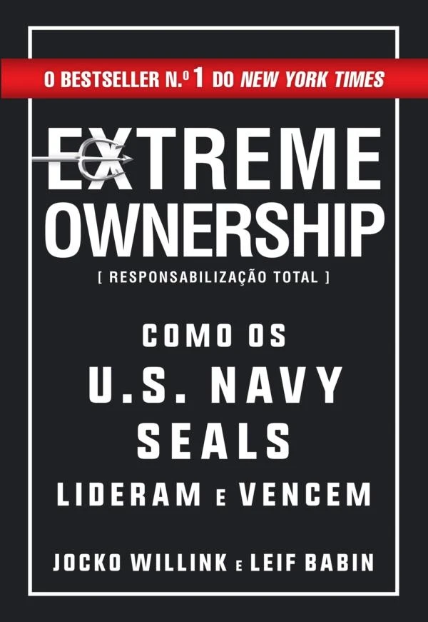 Extreme Ownership – Responsabilização Total