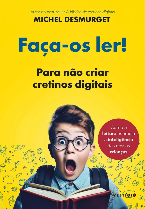 Faça-os ler! Para não criar cretinos digitais