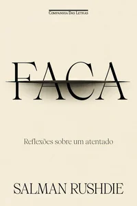 Faca: Reflexões sobre um atentado