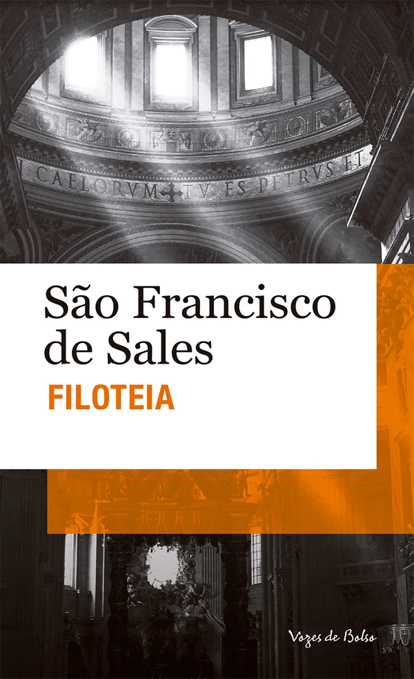 Filoteia, ou, Introdução à vida devota