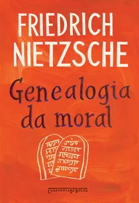 Genealogia da Moral - Uma Polêmica