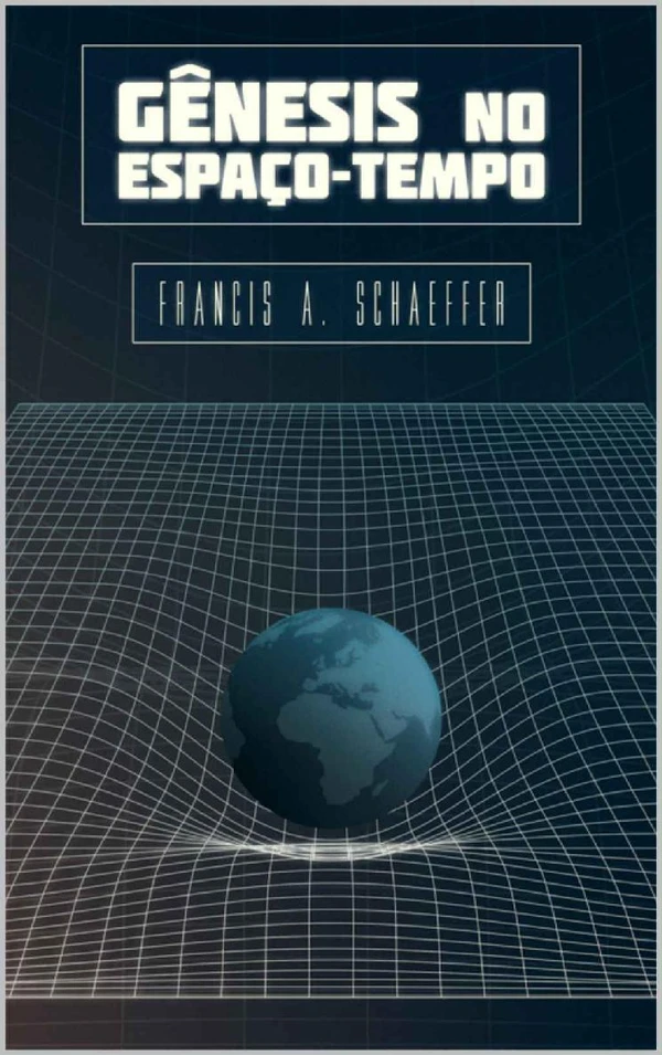 Gênesis no Espaço-Tempo
