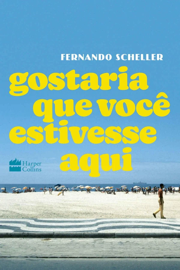 Gostaria que você estivesse aqui