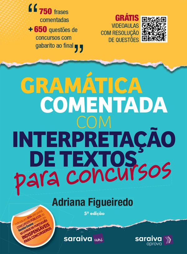 Gramática comentada com interpretação de textos para concursos