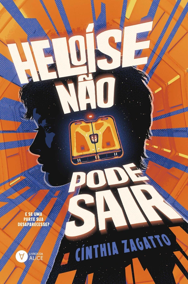 Heloíse não pode sair