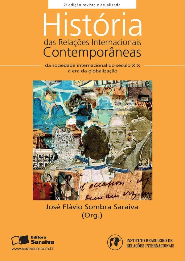 História das Relações Internacionais Contemporâneas: da sociedade internacional do século XIX à era da globalização