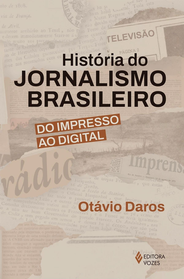 História do jornalismo brasileiro do impresso ao digital