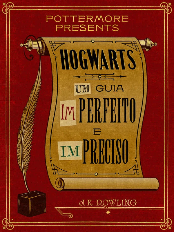 Hogwarts: Um Guia Imperfeito e Impreciso