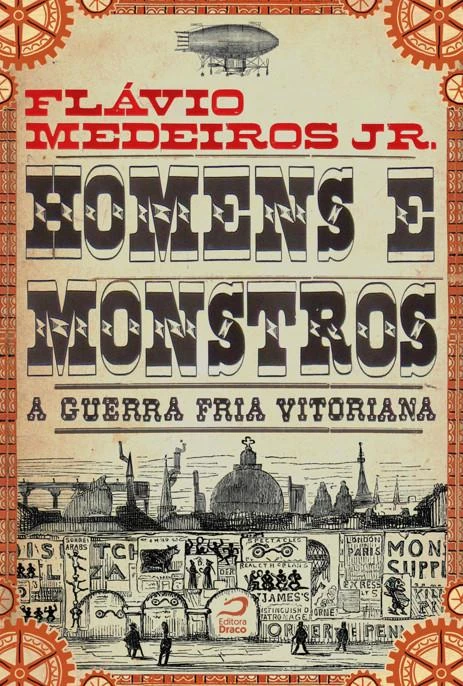 Homens e Monstros - A Guerra Fria vitoriana