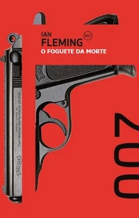 007 -  O Foguete da Morte