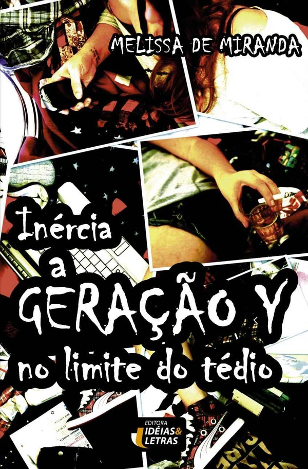 Inércia: a geração Y no limite do tédio
