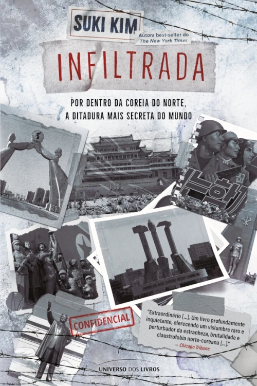 Infiltrada: Por dentro da Coreia do Norte, a ditadura mais secreta do mundo