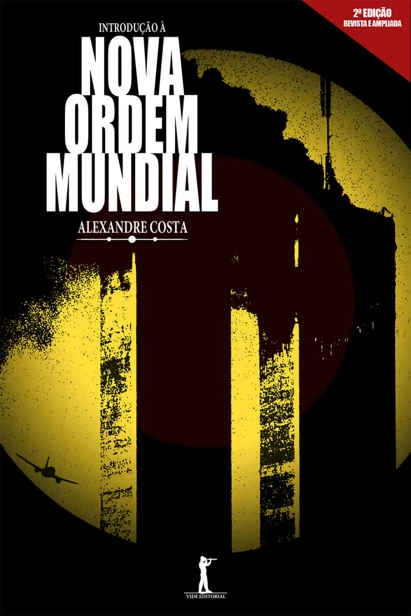 Introdução à Nova Ordem Mundial