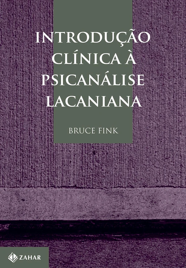 Introdução Clínica à Psicanálise Lacaniana