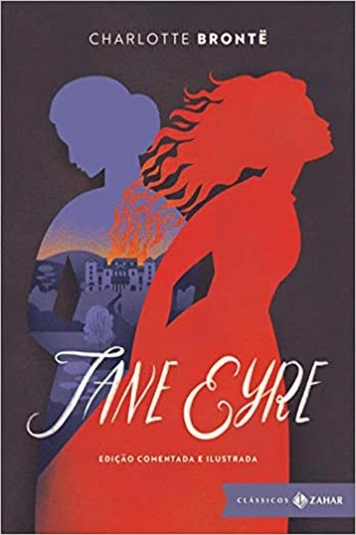 Jane Eyre: edição comentada e ilustrada