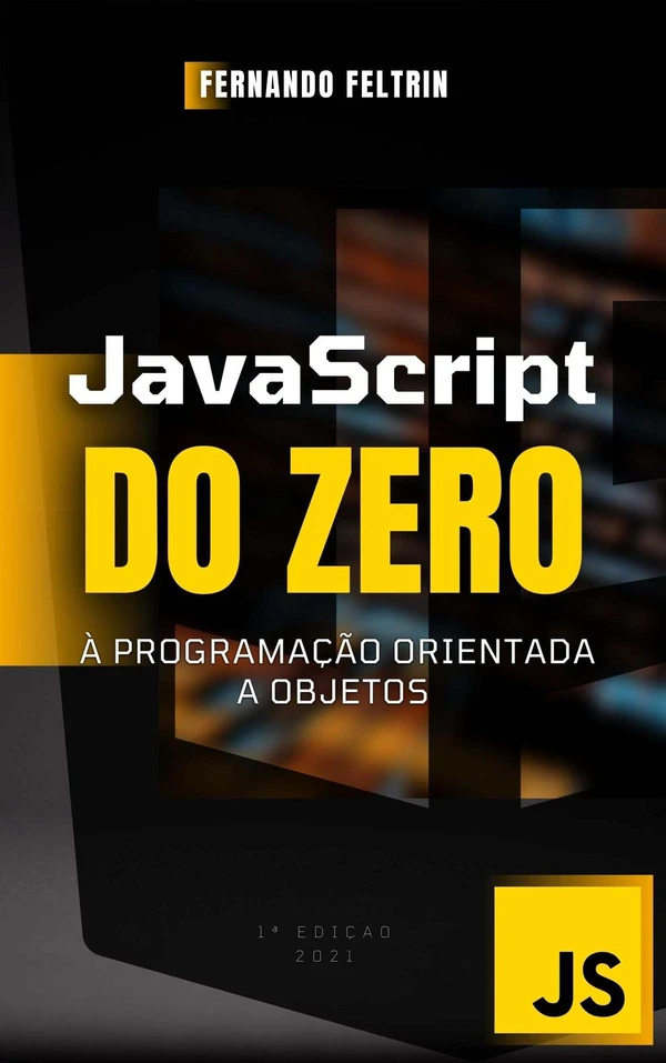 JavaScript do ZERO à Programação Orientada a Objetos