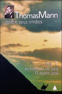 José e seus irmãos Volume 1