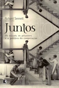Juntos: Os rituais, os prazeres e a política da cooperação