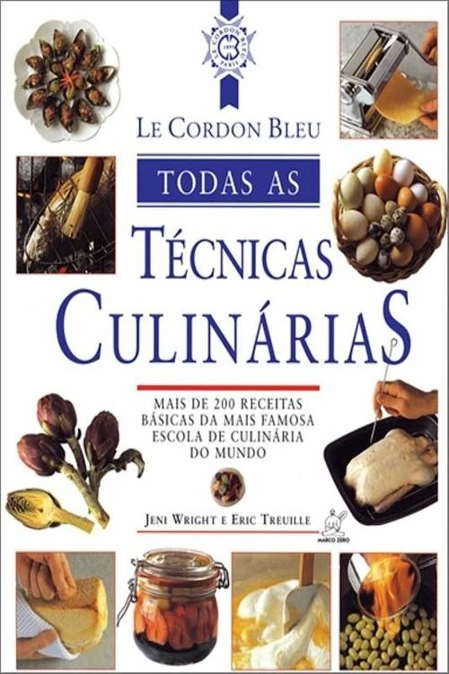Le Cordon Bleu: todas as técnicas culinárias