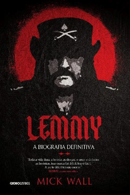 Lemmy: A biografia definitiva