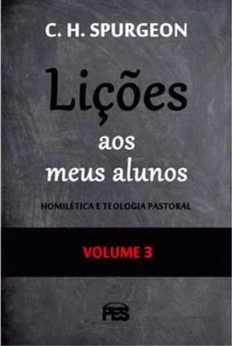 Lições aos meus alunos - Vol. 3