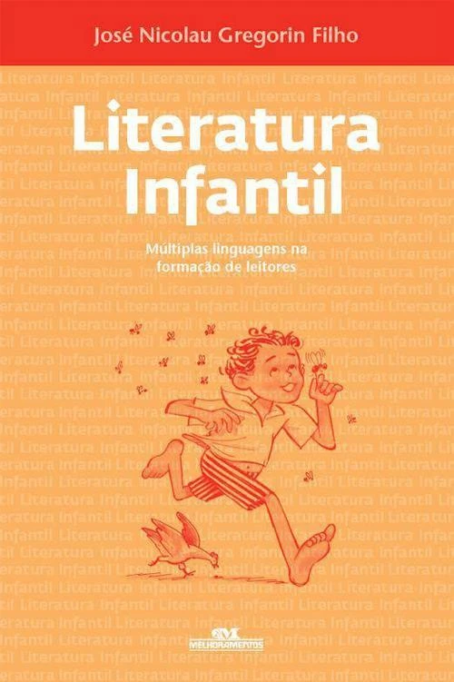 Literatura Infantil - Múltiplas linguagens na formação de leitores