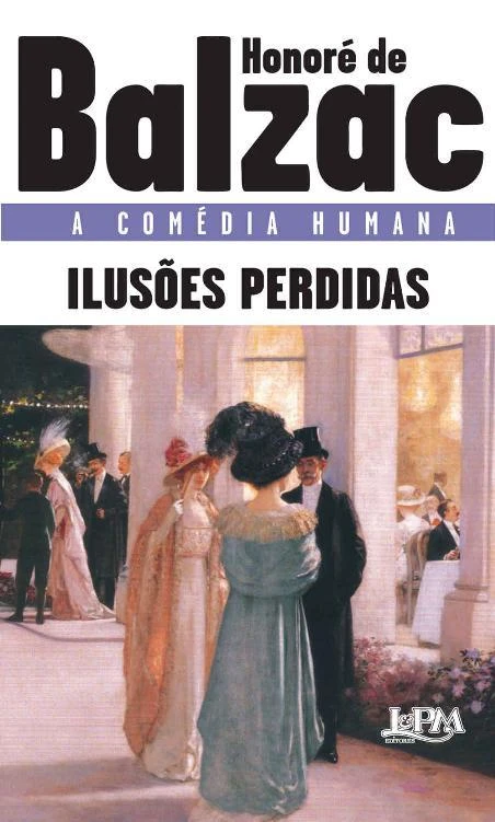 lusões perdidas (A comédia humana)