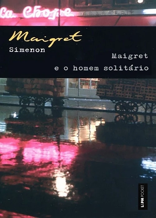 Maigret e o Homem Solitário