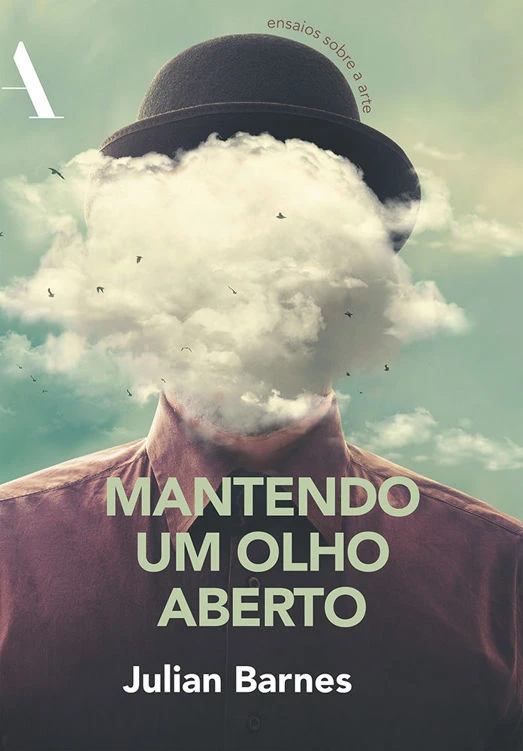 Mantendo um olho aberto: Ensaios sobre a arte